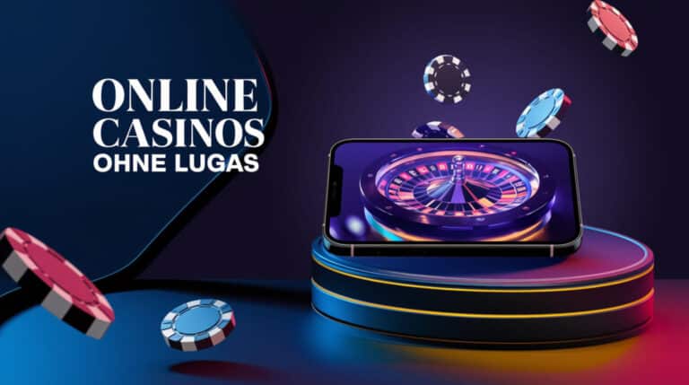 Online Casinos ohne LUGAS