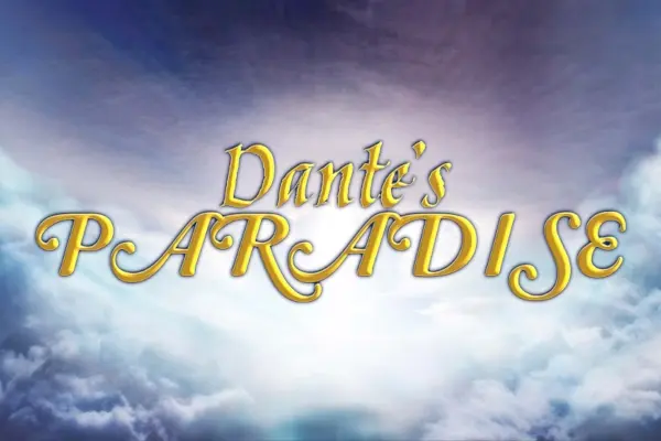 Dante’s Paradise