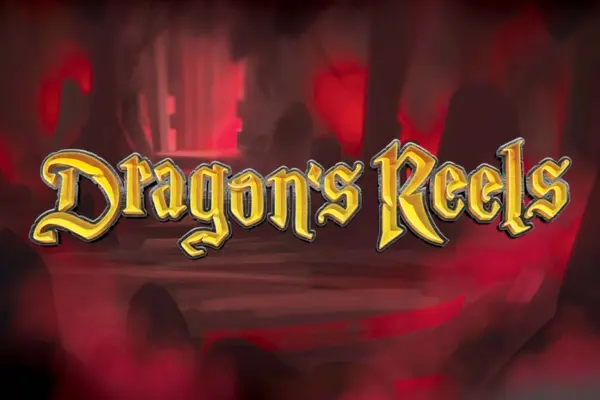 Dragon’s Reels