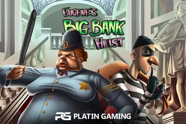 Eugene’s Big Bank Heist