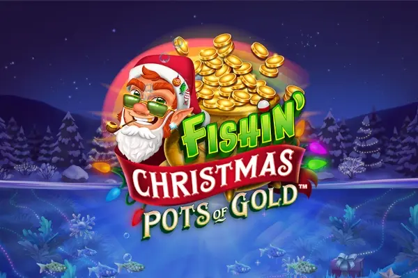 Fishin‘ Christmas Pots of Gold