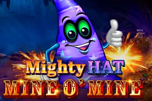 Mighty Hat Mine O‘ Mine