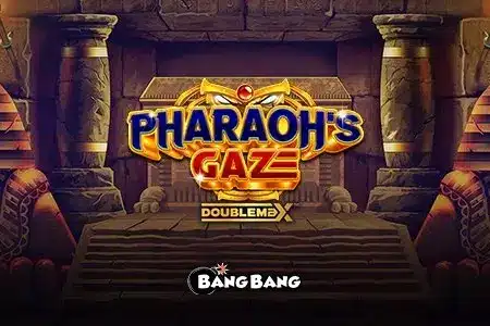 Pharaoh’s Gaze DoubleMax