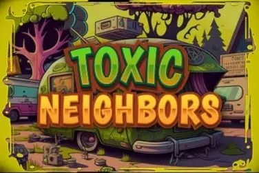 Toxic Neighbors