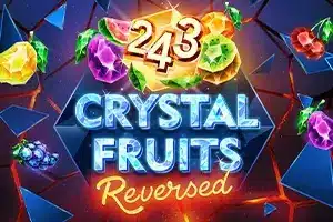 243 Crystal Fruits Reversed