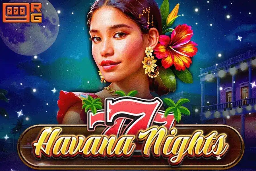 777 – Havana Nights
