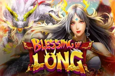 Blessing of Long