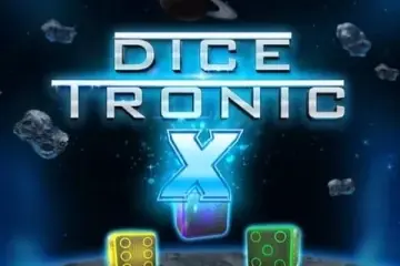 Dice Tronic X