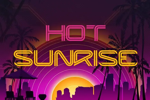 Hot Sunrise