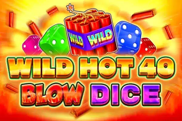 Wild Hot 40 Blow Dice