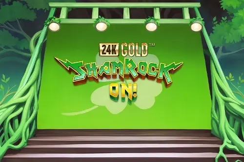 24K Gold ShamRock On!