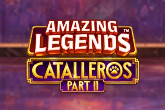 Amazing Legends Catalleros Part 2