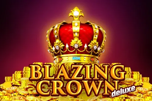 Blazing Crown Deluxe