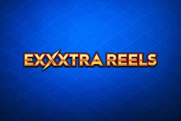 Exxxtra Reels