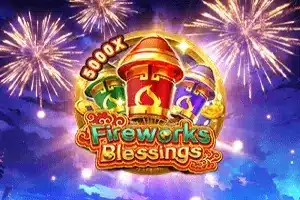 Fireworks Blessings