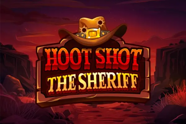 Hoot Shot The Sheriff