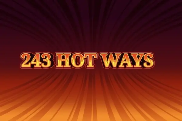 Hot Ways 243