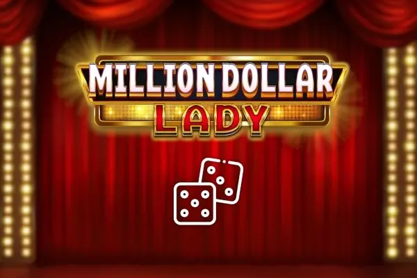 Million Dollar Lady Dice