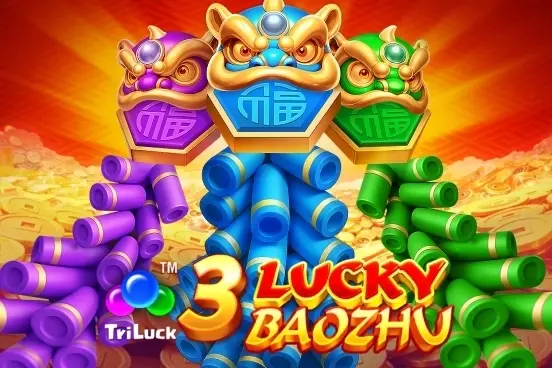 3 Lucky Baozhu