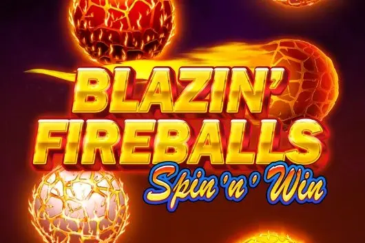 Blazin‘ Fireballs Spin ’n‘ Win